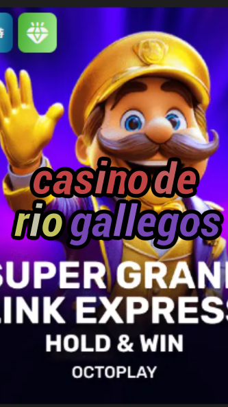 casino de rio gallegos-w4cy2mdjlx2bf.com